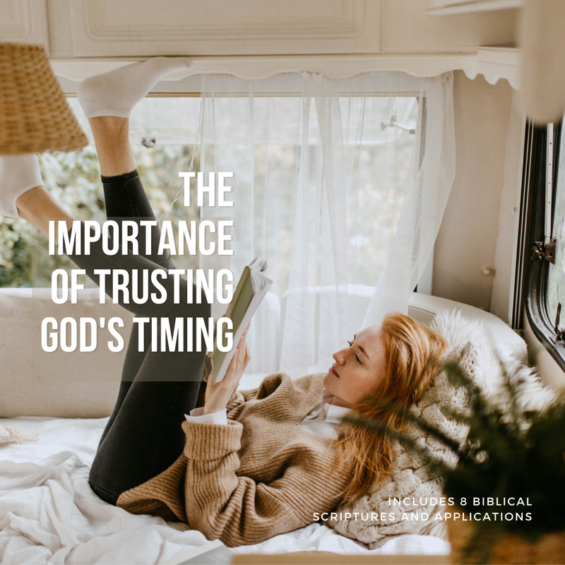Trusting God's Timing In Your Life!